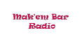 Makem Bar Radio